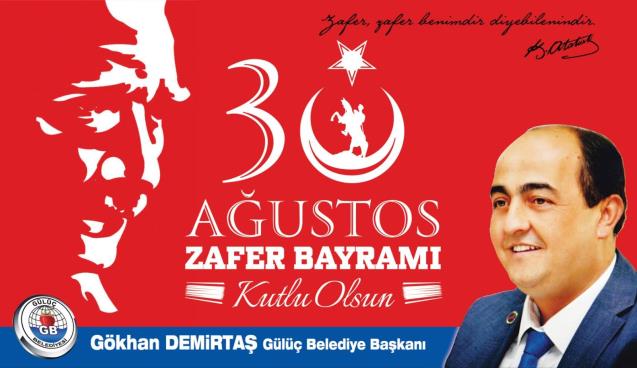 Gülüçten 30 Ağustos Mesajı