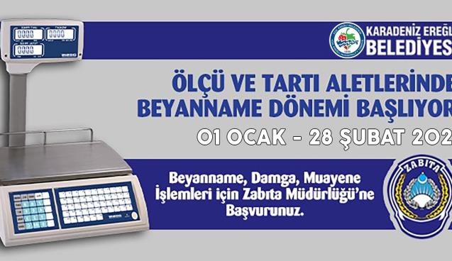 ÖLÇÜ VE TARTI ALETLERİNDE BEYANNAME DÖNEMİ BAŞLADI