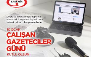 ERDEMİR 10 OCAK GAZETECİLER GÜNÜNÜ KUTLADI