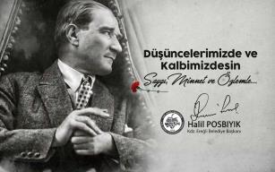 BAŞKAN POSBIYIK, ATATÜRK’Ü ANDI