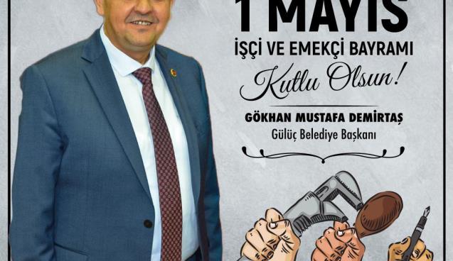 Gökhan Demirtaşdan 1 Mayıs Mesaji