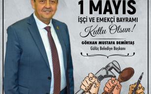 Gökhan Demirtaşdan 1 Mayıs Mesaji