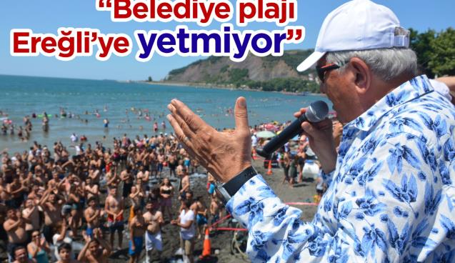 BELEDİYE PLAJI KDZ. EREĞLİ’YE YETMİYOR