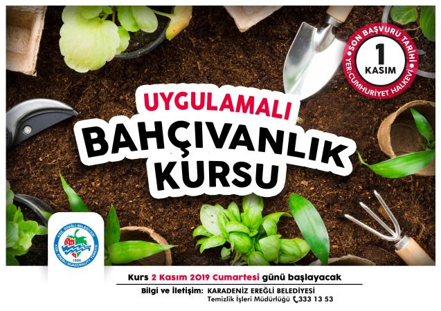 UYGULAMALI BAHÇIVANLIK KURSU KAYITLARI BAŞLADI