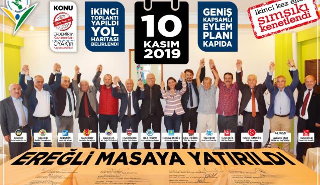 OYAK’IN EREĞLİ’YE TUTUMUNA KARŞI; “YOL HARİTASI BELİRLENDİ…”