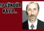 20 gündür kayıp…