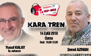 YUSUF KALAY KARA TREN'DE