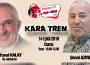 YUSUF KALAY KARA TREN'DE