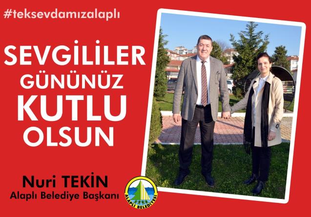 Sadece 14 Şubatlarda değil!...