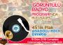 GÖRÜNTÜLÜ RADYO PROGRAMINDA 45’LİK ANADOLU ROCK DİNLETİSİ