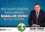 ‘Babalarımız, cennetin orta kapısıdır…’
