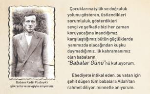 “İlk kahramanımız olan babaların…”