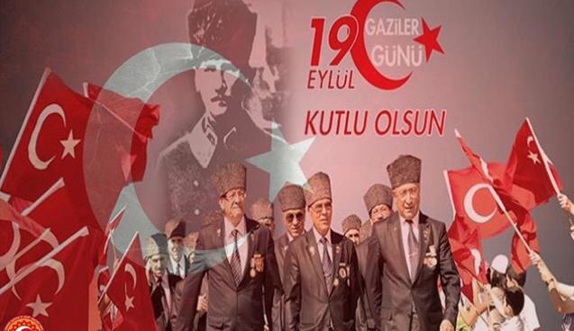 19 Eylül Gaziler Günü kutlanacak...