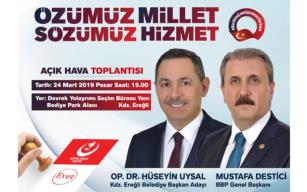 BBP Lideri Ereğli’ye geliyor…