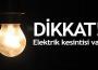 Elektrikler kesilecek...
