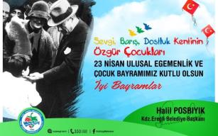 23 NİSAN KUTLAMA MESAJI..