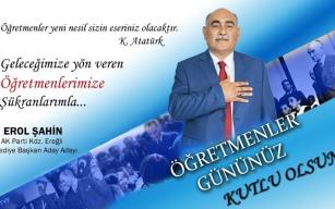 Şahin'den Öğretmenler Günü kutlaması..