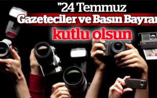 TGC: 24 Temmuz Basın Özgürlüğü Mücadele Günümüz kutlu olsun
