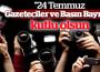 TGC: 24 Temmuz Basın Özgürlüğü Mücadele Günümüz kutlu olsun
