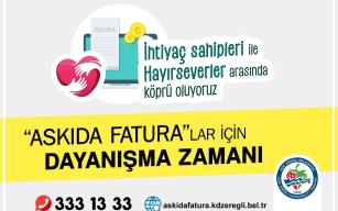 ASKIDA FATURA’ KAMPANYASINI YENİDEN BAŞLATTI