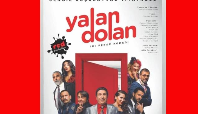“Yalan Dolan” Ereğli’de sahne alacak!..