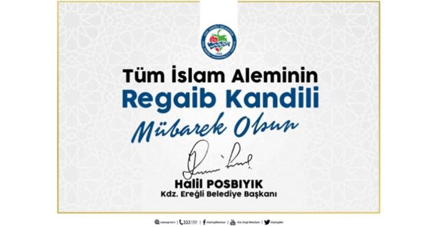 “Regaip Kandilinizi kutluyorum…”