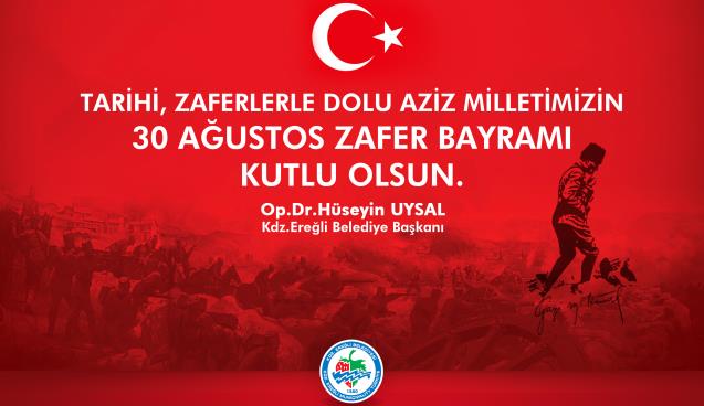 UYSAL 30 AĞUSTOSU KUTLADI