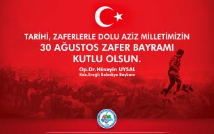 UYSAL 30 AĞUSTOSU KUTLADI