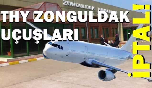 Son Dakika! THY Zonguldak uçuşlarını durdurdu!