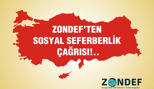 ZONDEF'ten sosyal seferberlik çağrısı!...
