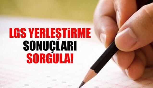 LGS AÇIKLANDI