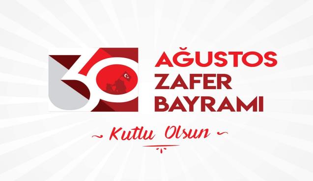 OSMAN YAVUZ'DAN 30 AĞUSTOS KUTLAMASI