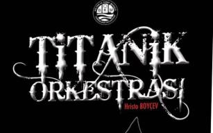  BKM Tiyatro sezonu “Titanik Orkestrası’yla açtı!