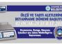 Ölçü ve Tartı aletlerinde beyanname dönemi başladı