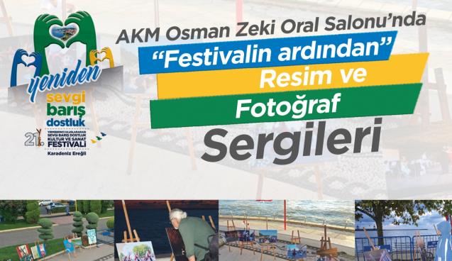 FESTİVALİN ARDINDAN RESİM VE FOTOĞRAF SERGİSİ AKM'DE SÜRÜYOR
