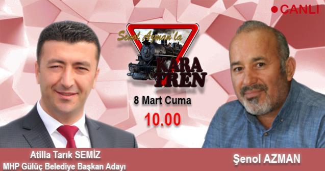 Kara Tren’in konuğu Atilla Tarık Semiz
