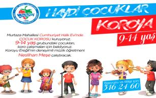 HAYDİ ÇOCUKLAR KOROYA